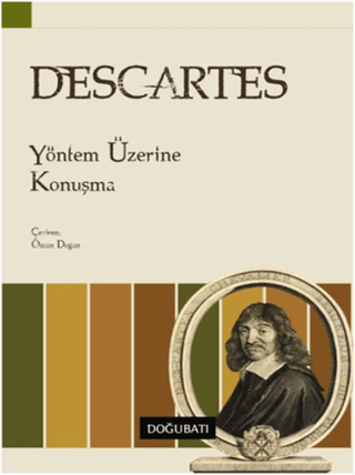 Yöntem Üzerine Konuşma Rene Descartes