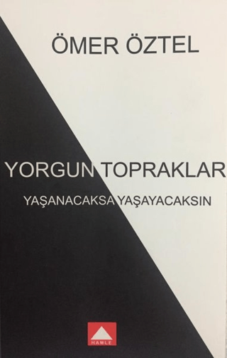 Yorgun Topraklar Ömer Öztel