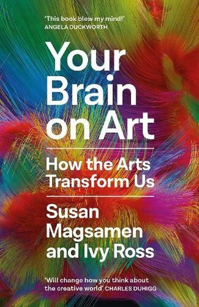 Your Brain on Art (Ciltli) Ivy Ross