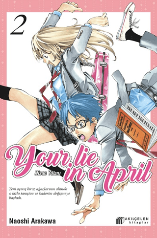 Your Lie in April - Nisan Yalanı 2 Naoshi Arakawa