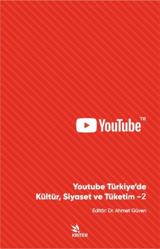 Youtube Türkiye'de Kültür, Siyaset ve Tüketim - 2 Ahmet Güven