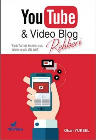 YouTube ve Video Blog Rehberi Okan Yüksel