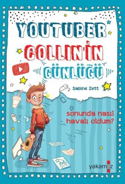 Youtuber Collin'in Günlüğü - Sonunda Nasıl Havalı Oldum? Sabize Zett