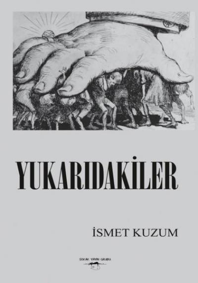 Yukarıdakiler İsmet Kuzum