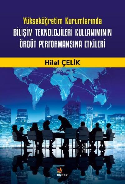 Yükseköğretim Kurumlarında Bilişim Teknolojileri Kullanımının Örgüt Pe