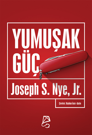 Yumuşak Güç Joseph S. Nye