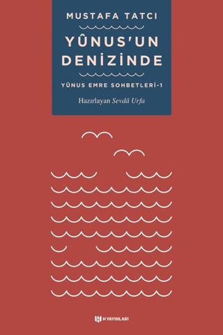 Yunus'un Denizinde Mustafa Tatcı