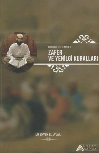 Zafer ve Yenilgi Kuralları Enver El Evlaki