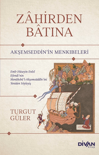 Zahirden Batına - Akşemseddin'in Menkıbeleri Turgut Güler