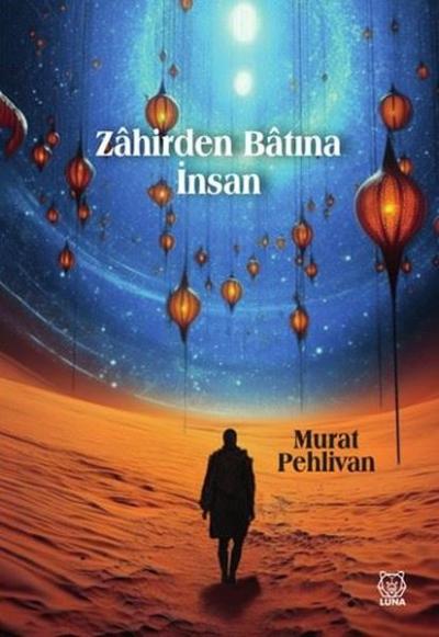 Zahirden Batına İnsan Murat Pehlivan