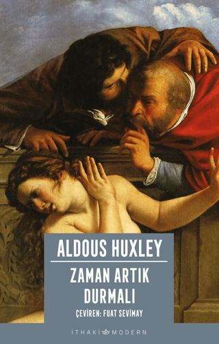 Zaman Artık Durmalı Aldous Huxley