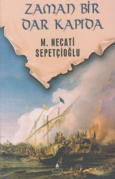 Zaman Bir Dar Kapıda %25 indirimli M. Necati Sepetçioğlu