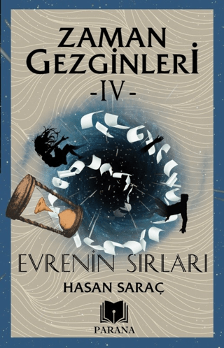 Zaman Gezginleri 4 - Evrenin Sırları Hasan Saraç