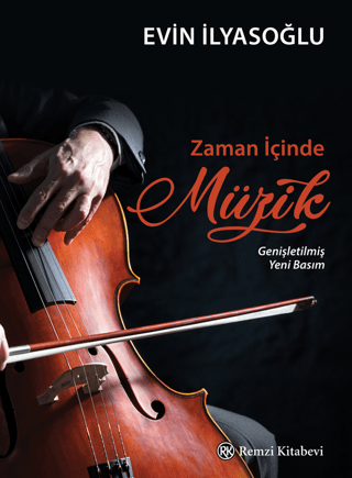 Zaman İçinde Müzik - Genişletilmiş Yeni Basım Evin İlyasoğlu