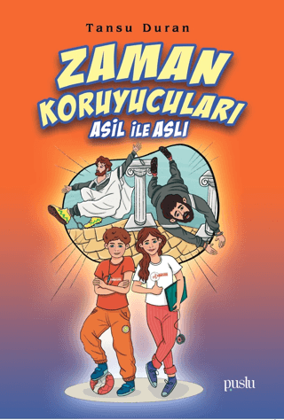 Zaman Koruyucuları - Asil İle Aslı Tansu Duran