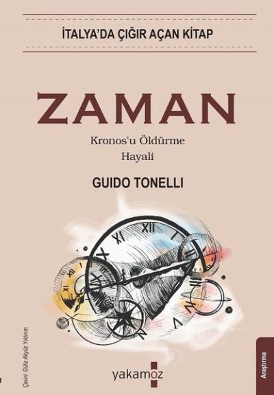 Zaman - Kronos'u Öldürme Hayali Guido Tonelli