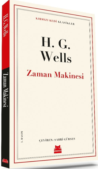 Zaman Makinesi - Kırmızı Kedi Klasikler H.G. Wells