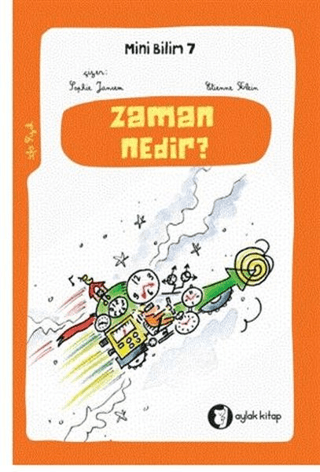 Zaman Nedir ? - Mini Bilim 7 Étienne Klein