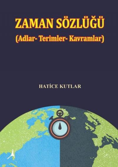 Zaman Sözlüğü Hatice Kutla