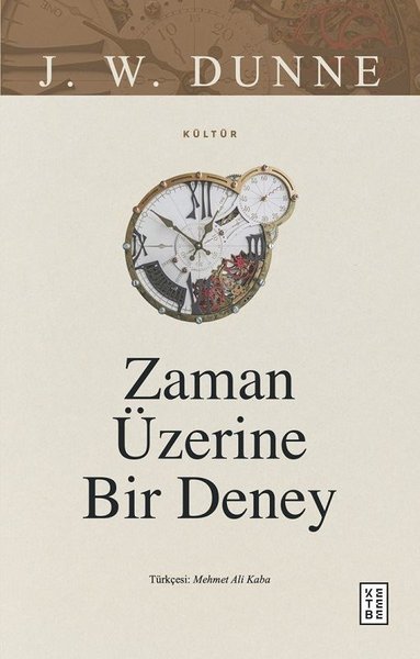 Zaman Üzerine Bir Deney J.W. Dunne