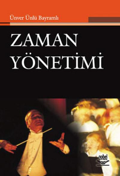 Zaman Yönetimi Ünver Ünlü Bayramlı