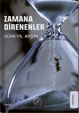 Zamana Direnenler - Aforizmalar Süheyil Aydın