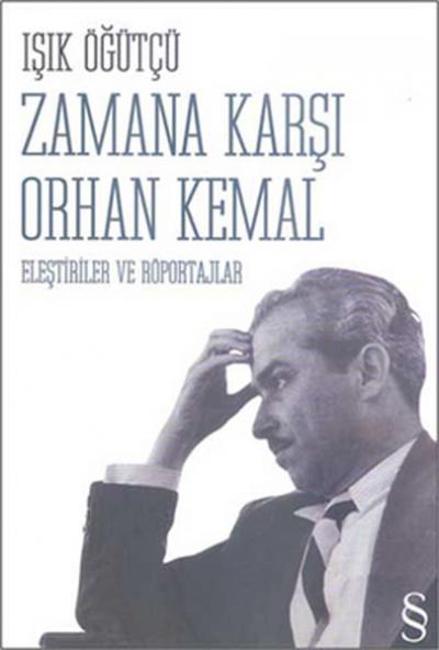 Zamana Karşı Orhan Kemal %30 indirimli Işık Söğütçü