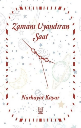 Zamanı Uyandıran Saat Nurhayat Kayar