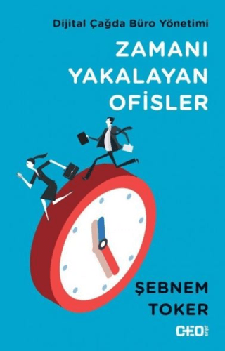 Zamanı Yakalayan Ofisler Şebnem Toker