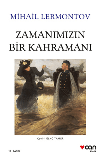 Zamanımızın Bir Kahramanı Mihail Yuryeviç Lermontov