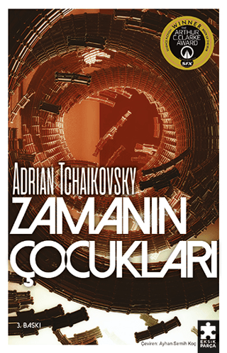 Zamanın Çocukları Adrian Tchaikovsky