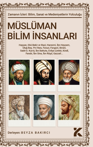 Zamanın İzleri - 1 Müslüman Bilim İnsanları Beyza Bakırcı