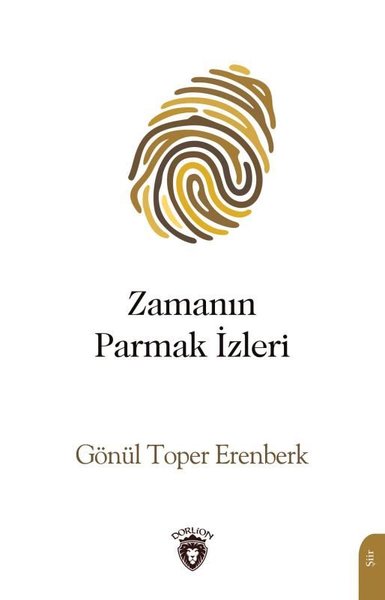 Zamanın Parmak İzleri Gönül Toper Erenberk