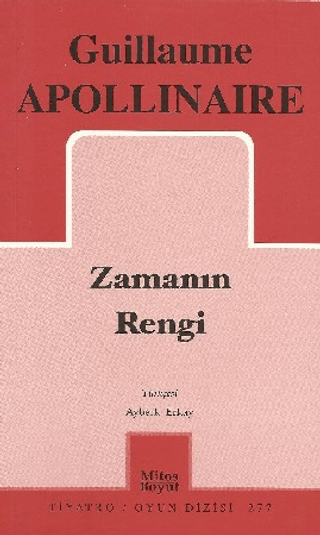 Zamanın Rengi %25 indirimli Guillaume Apollinaire