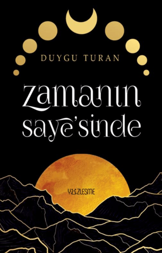 Zamanın Saye'sinde