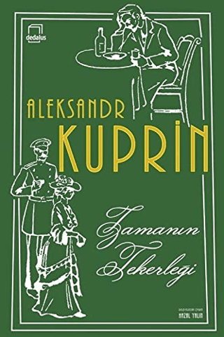 Zamanın Tekerleği Aleksandr Kuprin