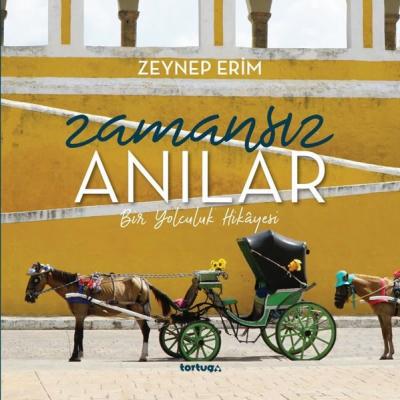 Zamansız Anılar Zeynep Erim