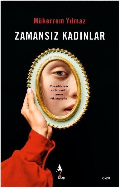 Zamansız Kadınlar Mükerrem Yılmaz