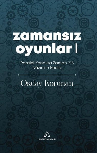 Zamansız Oyunlar 1 - Paralel Konakta Zaman 7.15 Nazım'ın Kedisi Okday 