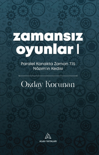 Zamansız Oyunlar 1 - Paralel Konakta Zaman 7.15 Nazım'ın Kedisi Okday 