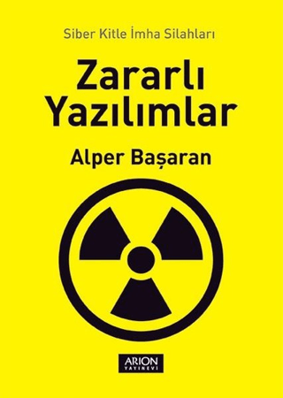 Zararlı Yazılımlar Alper Başaran