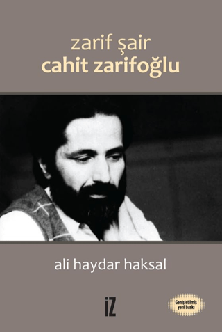 Zarif Şair Cahit Zarifoğlu Ali Haydar Haksal