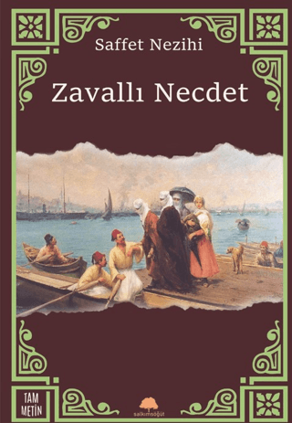 Zavallı Necdet Saffet Nezihi