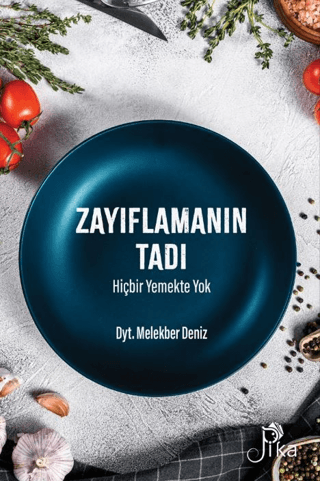 Zayıflamanın Tadı Hiçbir Yemekte Yok Melekber Deniz