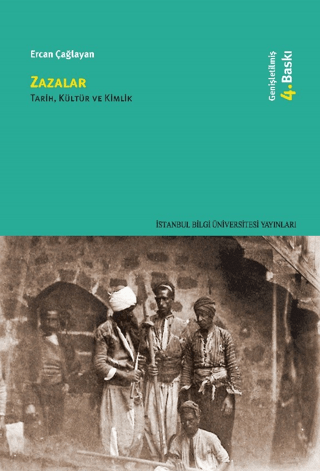 Zazalar: Tarih,Kültür ve Kimlik Ercan Çağlayan