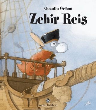 Zehir Reis (Ciltli) Quentin Greban