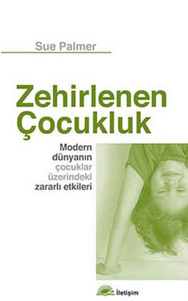 Zehirlenen Çocukluk %27 indirimli Sue Palmer