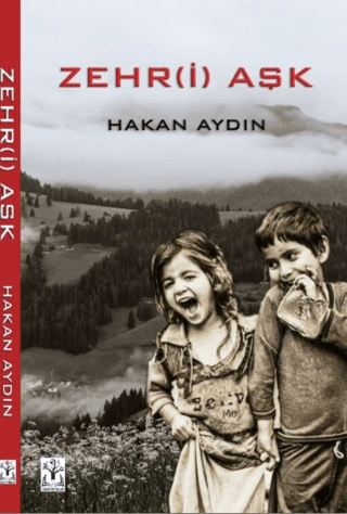 Zehr-i Aşk (Ciltli) Hakan Aydın