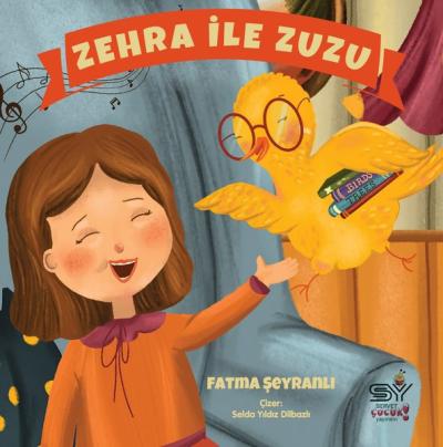 Zehra İle Zuzu Fatma Şeyranlı