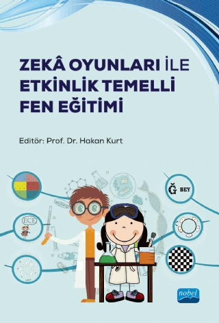 Zeka Oyunları ile Etkinlik Temelli Fen Eğitimi Hakan Kurt